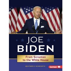 Joe Biden: From Scranton to the White House Paperback, Lerner Publications (Tm), English, 9781728440880