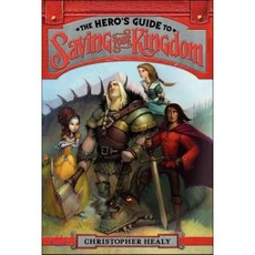 The Hero's Guide to Saving Your Kingdom:, Walden Pond Press