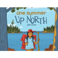 One Summer Up North Hardcover, University of Minnesota Press