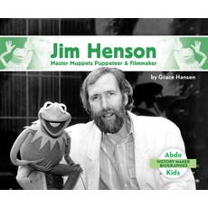 Jim Henson: Master Muppets Puppeteer & Filmmaker Library Binding, Abdo Kids