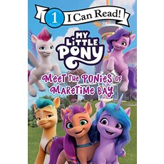 My Little Pony: Meet The Ponies Of Maretime Bay : I Can Read 1, HarperCollins