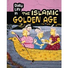 Daily Life in the Islamic Golden Age Hardcover, Heinemann Educational Books