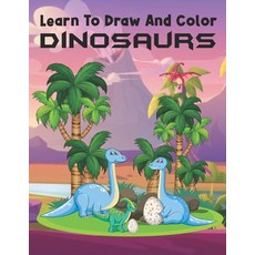 How to Draw Dinosaurs: Step by Step Drawing Book for Kids, Learn to Draw  Book with Space for Practice (Paperback)