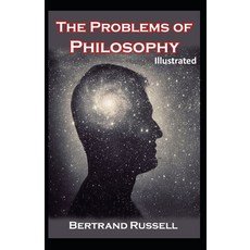 The Problems of Philosophy Illustrated Paperback, Independently Published, English, 9798709254268