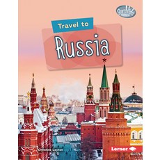 (영문도서) Travel to Russia Library Binding, Lerner Publications (Tm), English, 9781728441702