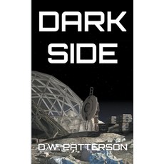 (영문도서) Dark Side Paperback, D.W. Patterson, English, 9798223652564