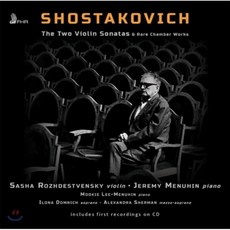 Sacha Rozhdestvensky 쇼스타코비치: 두 개의 바이올린 소나타 희귀 실내악 작품 (Shostakovich: Two Violin Sonatas...