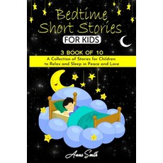 Bedtime short Stories: "3 book of 10" A Collection of Stories for Children to Relax and Sleep in Pea... Paperback, Mikcorp Ltd., English, 9781801584968