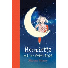 Henrietta and the Perfect Night Hardcover, Allen & Unwin, English, 9781760290245