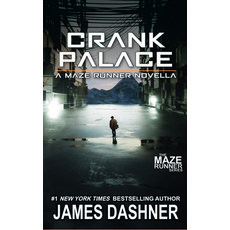 (영문도서) Crank Palace: A Maze Runner Novella Paperback, Riverdale Avenue Books/Ques..., English, 9798988421504