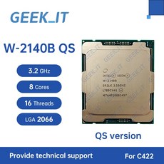 Xeon W-2140B QS CPU 프로세서 3.2GHz 8 코어 16레드 11MB 120W LGA2066 C422 2140B