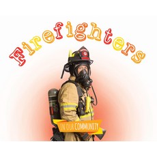 (영문도서) Firefighters Hardcover, Booklife Publishing, English, 9781910512999