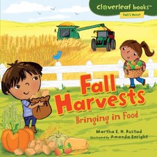 Fall Harvests: Bringing in Food Library Binding, Millbrook Press (Tm), English, 9780761350675
