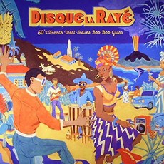 Disque La Raye-60 년대 프랑스 서인도 제도 Boo-Boo-Galoo [VINYL], 단일옵션