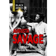 (영문도서) Augusta Savage: Sculptor of the Harlem Renaissance Paperback, Enslow Publishing, English, 9781978505360