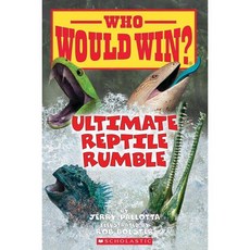 Ultimate Reptile Rumble (Who Would Win?): Volume 26