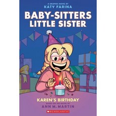 Baby - Sitters Little Sister Graphix 06 Karen's Birthday, Scholastic