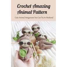 Animal Crochet Toy Ideas : Cute Animal Amigurumi Patterns: Crochet for Kids  (Paperback)