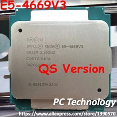 E5-4669V3 인텔 제온 QS 버전 E5 4669V3 2.1Ghz 18 코어 40MB E5 4669 V3 LGA2011-3 E5-4669