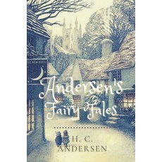 Andersen's Fairy Tales: Original Classics and Annotated Paperback, Independently Published, English, 9798731478397
