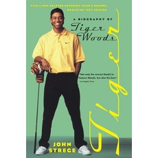 (영문도서) Tiger: A Biography of Tiger Woods Paperback, Crown Publishing Group (NY), English, 9780767901451