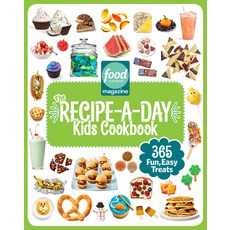 (영문도서) Food Network Magazine the Recipe-A-Day Kids Cookbook: 365 Fun Easy Treats Hardcover, Hearst Home Kids, English, 9781950785919