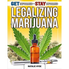 Legalizing Marijuana Paperback, Crabtree Publishing Company