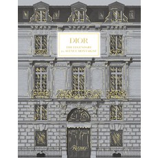 (영문도서) Dior: The Legendary 30 Avenue Montaigne Hardcover, Rizzoli International Publi...