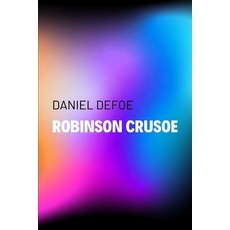 (영문도서) Robinson Crusoe Paperback, Independently Published, English, 9798518657335