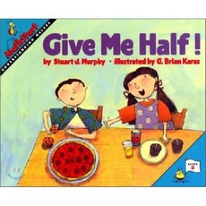 Give Me Half!: Understanding Halves First Edition 페이퍼북, Harpercollins Childrens Books