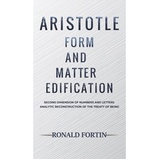 (영문도서) Aristotle: Form and Matter Edification Hardcover, Austin Macauley, English, 9781645750055
