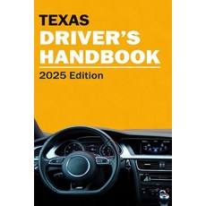 (영문도서) Texas Drivers Handbook - Texas Drivers License Handbook Paperback, Independently Published, English, 9786076362891