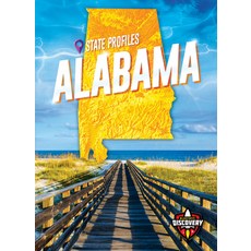 (영문도서) Alabama Library Binding, Blastoff! Discovery, English, 9781644873724