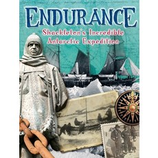 Endurance: Shackleton's Incredible Antarctic Expedition Paperback, Wayland, English, 9780750297097