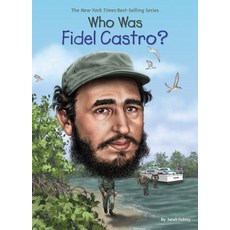Who Was Fidel Castro?:, Penguin Workshop
