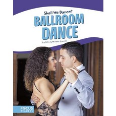 Ballroom Dance Library Binding, Focus Readers, English, 9781635172720