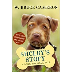 Shelby's Story: A Puppy Tale Hardcover, Starscape Books