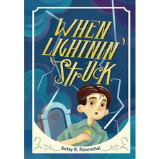 (영문도서) When Lightnin' Struck Hardcover, Kar-Ben Publishing (R), English, 9781728420523