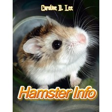 Hamster Info: Animal fact for girl age 1-10 Animal fact for boy age 1-10 interesting information Ham... Paperback, Independently Published, English, 9798697790410