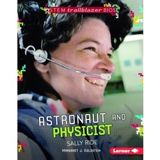 (영문도서) Astronaut and Physicist Sally Ride Library Binding, Lerner Publications (Tm), English, 9781541500099