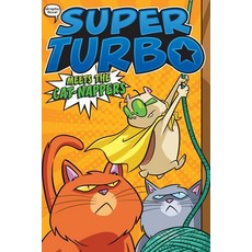 (영문도서) Super Turbo Meets the Cat-Nappers 7 Paperback, Little Simon, English, 9781665915748
