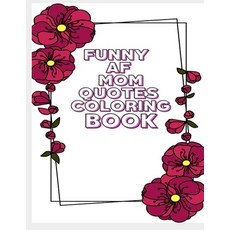 Cat Mom Quotes Coloring Book: cat coloring book for adults: Funny