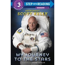 My Journey to the Stars (Step Into Reading) Library Binding, Random House Books for Young Readers