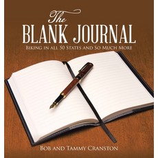 (영문도서) The Blank Journal: Biking in All 50 States and so Much More Hardcover, WestBow Press, English, 9781664294301