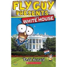 Fly Guy Presents: The White House Paperback, Scholastic Inc.