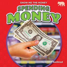 (영문도서) Spending Money Library Binding, Bearcub Books, English, 9781647479053