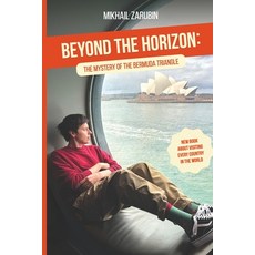 (영문도서) Beyond the Horizon: The Mystery of the Bermuda triangle Paperback, Mikhail Zarubin, English, 9785438622673