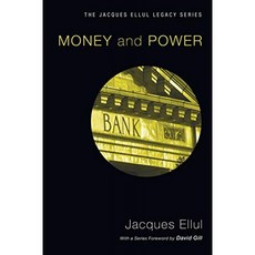 Money & Power (Jacques Ellul Reprint) (Jacques Ellul Legacy), 단일옵션
