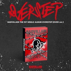 [CD] 배드빌런 (BADVILLAIN) - 싱글앨범 1집 : OVERSTEP [OVER ver.]