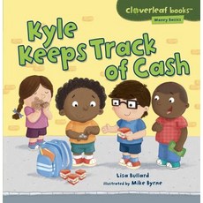 (영문도서) Kyle Keeps Track of Cash Paperback, Millbrook Press (Tm), English, 9781467715102